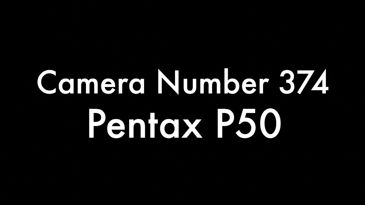 Номер камеры 374 Pentax P50