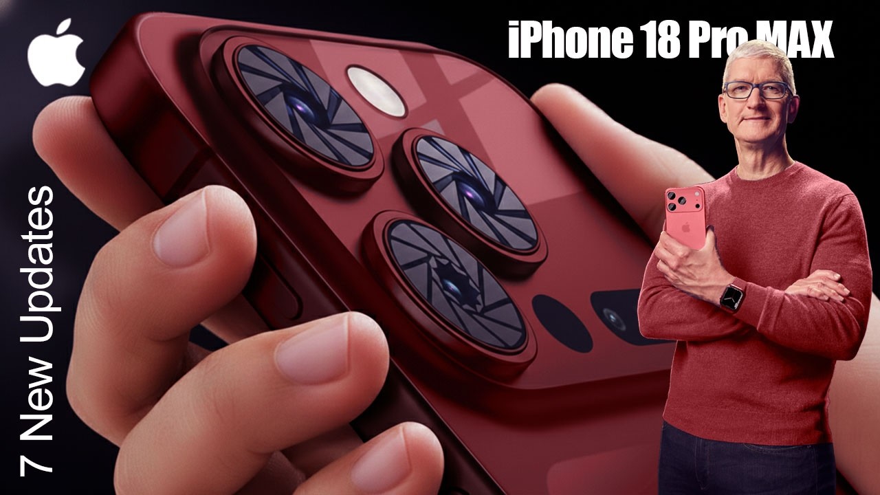 Apple iPhone 18 Pro MAX: Latest Leaks | 7 New Game-Changing Upgrades!