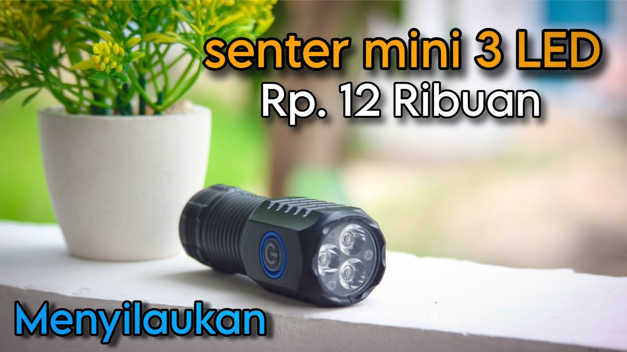 Senter mini 3 LED murah dan terang #senterled #sentersuperterang #sentermurah #sentermini 