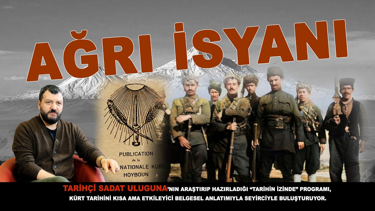 AĞRI DAĞI’NDA BİR CUMHURİYET: ARARAT HAREKETİNİN HİKÂYESİ