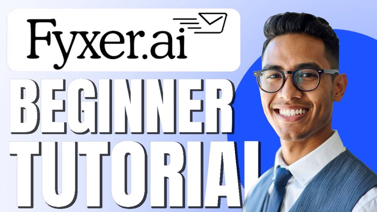 Fyxer AI Tutorial for Newbies | How to Setup with Email