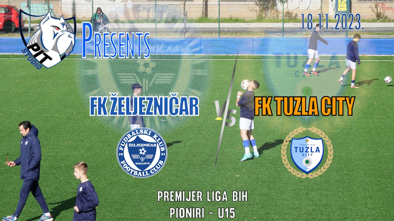 🔥 FK Željezničar vs FK Tuzla City | PLBIH | U15 | Generacija 2009.| XVI Kolo 18.11.'23 🔥