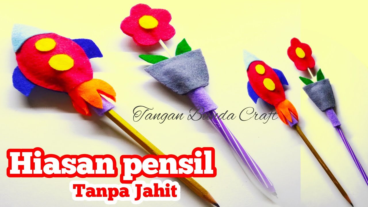 Hiasan pensil dari kain flanel tanpa jahit ||  DIY hiasan pensil || ide kreatif || hiasan pensil