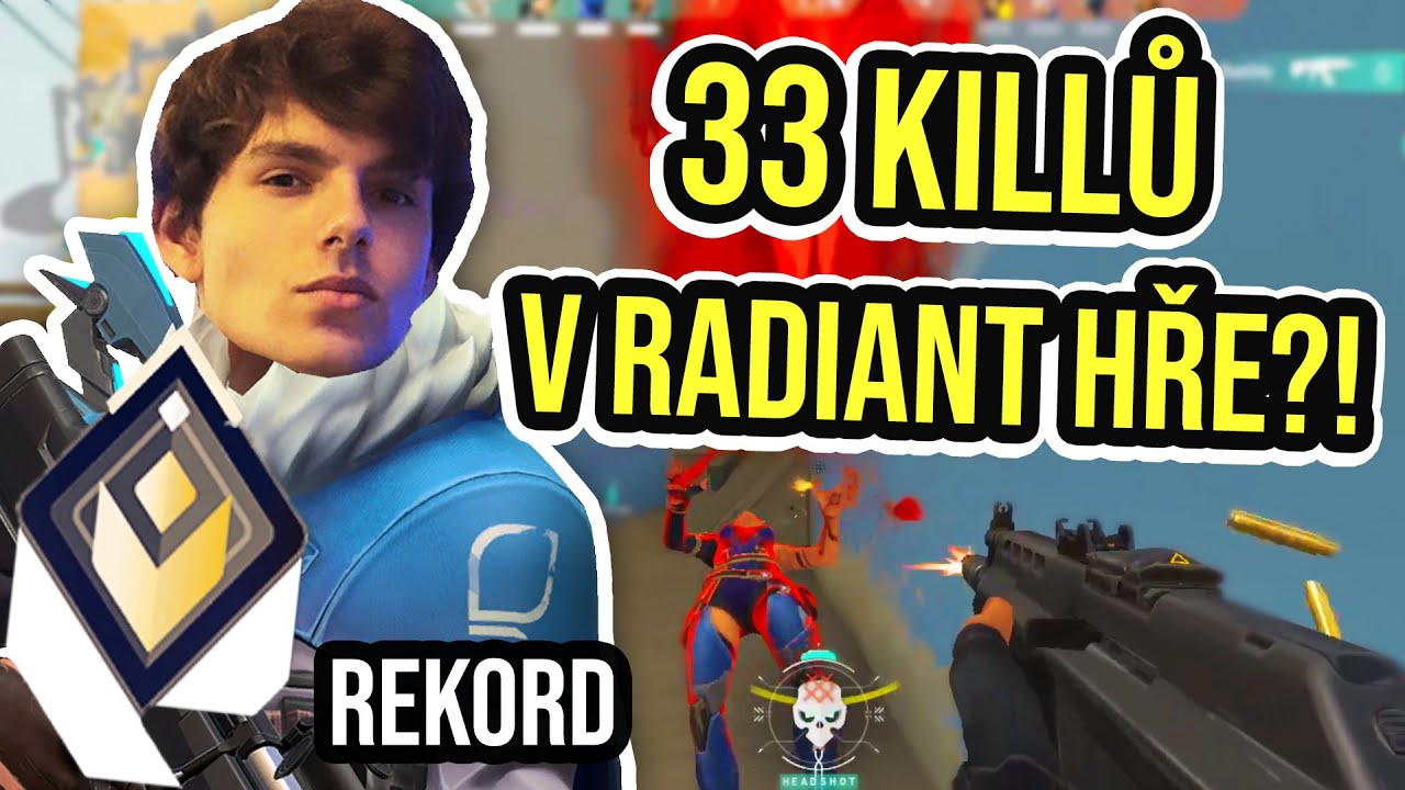 33 KILLŮ V RADIANT HŘE?! (rekord) l Sova Gameplay VALORANT