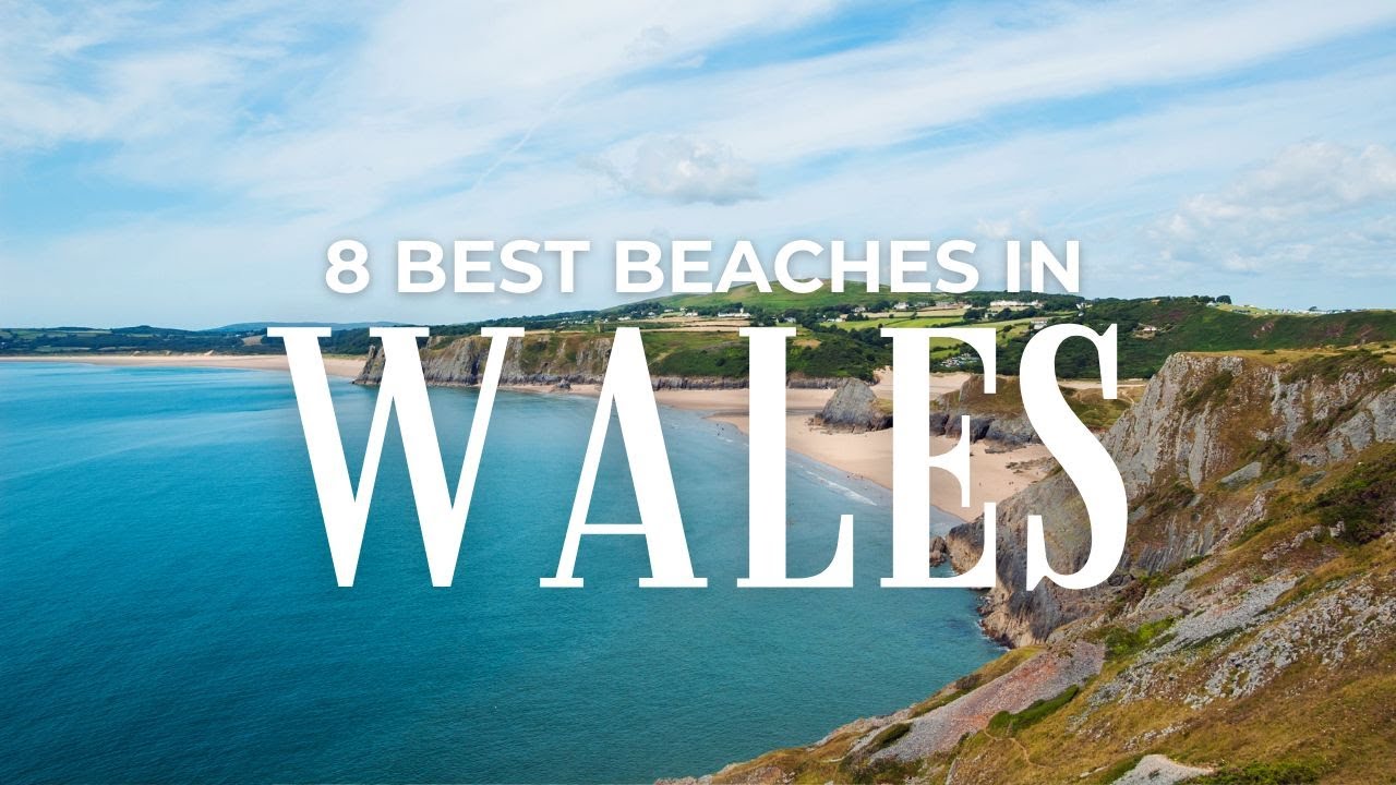 The 8 Best Beaches in Wales