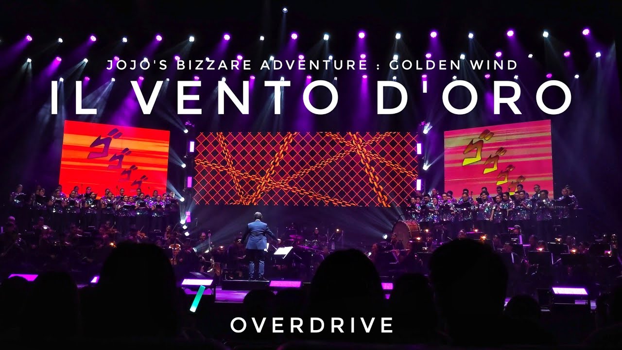 [4K] Il Vento d'oro - Jojo's Bizzare Adventure : Golden Wind Ost - an Anime Symphony Overdrive