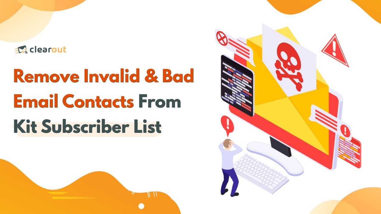 How To Verify Kit (Formerly ConvertKit) Email Subscriber List | Integrating Clearout X Kit