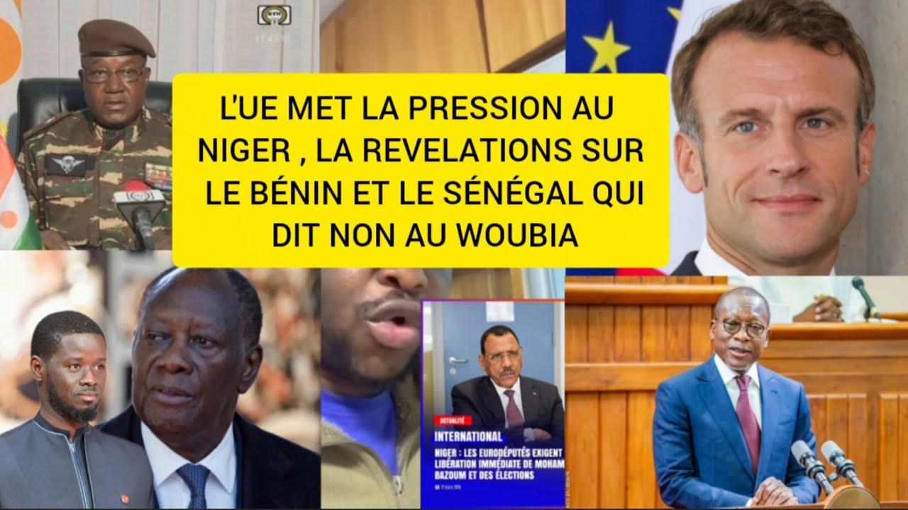 L'UE MENACE LE NIGER UN JEUNE FAIT DES GRÂVES REVELATIONS SUR LE BÉNIN ET LE SÉNÉGAL. 
