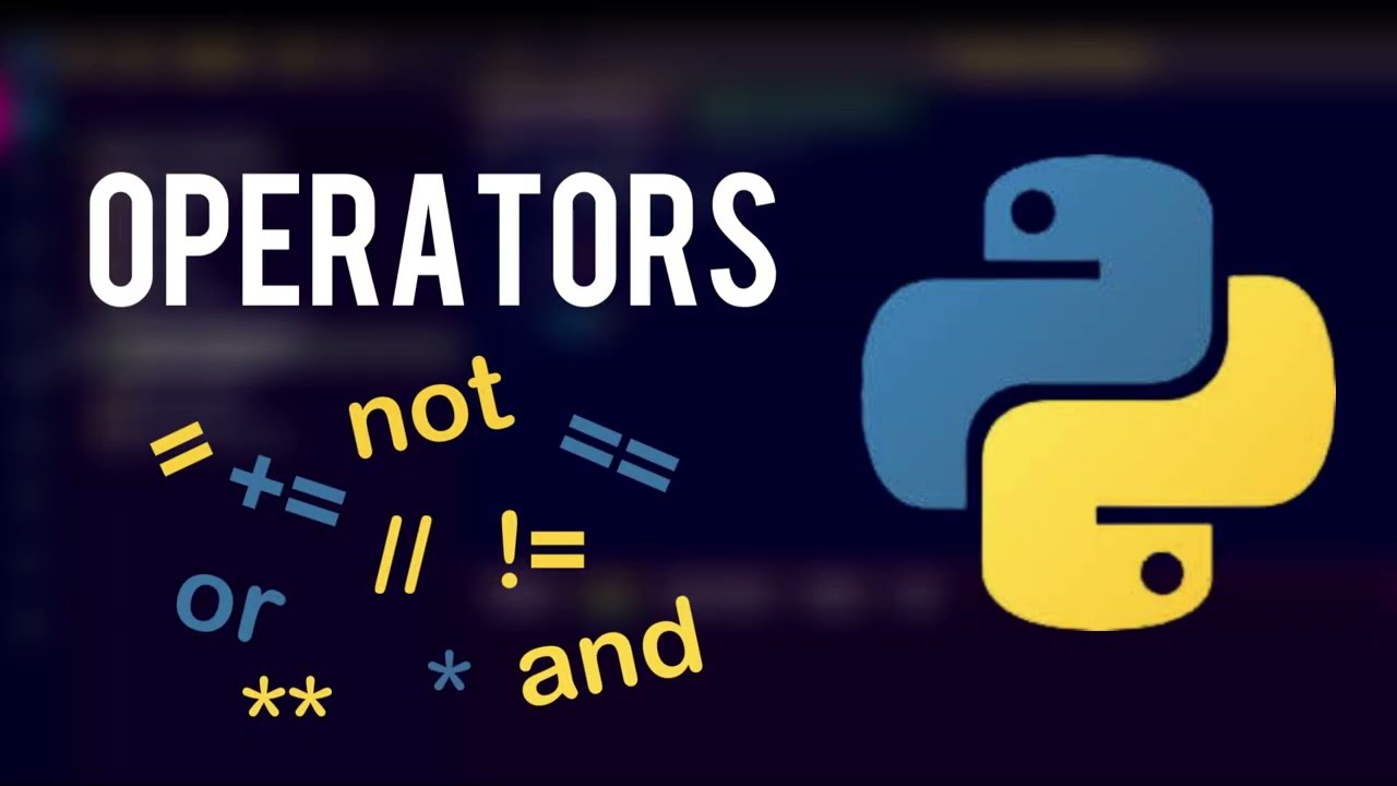 Python Tutorial 3: Operators (Part1)