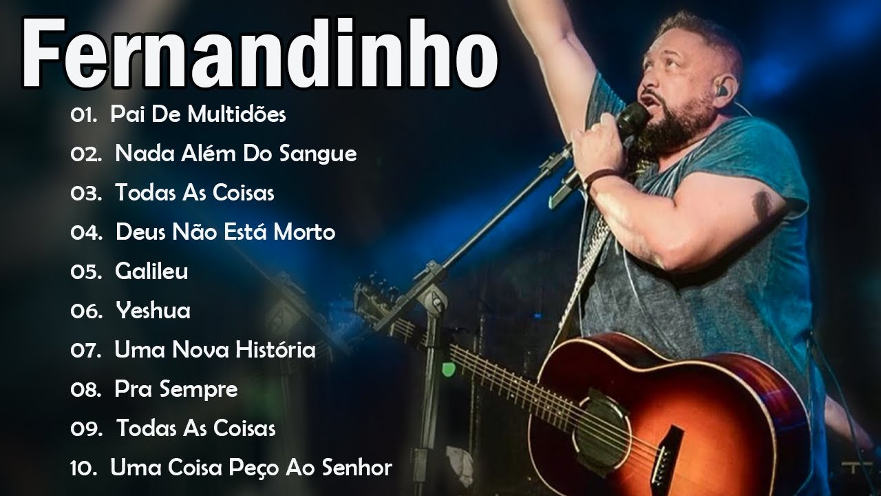 Fernandinho - Pai de Multid&otilde;es,... AS 30 MELHORES E MAIS TOCADAS GOSPEL - Top Cole&ccedil;&atilde;o Gospel 2023