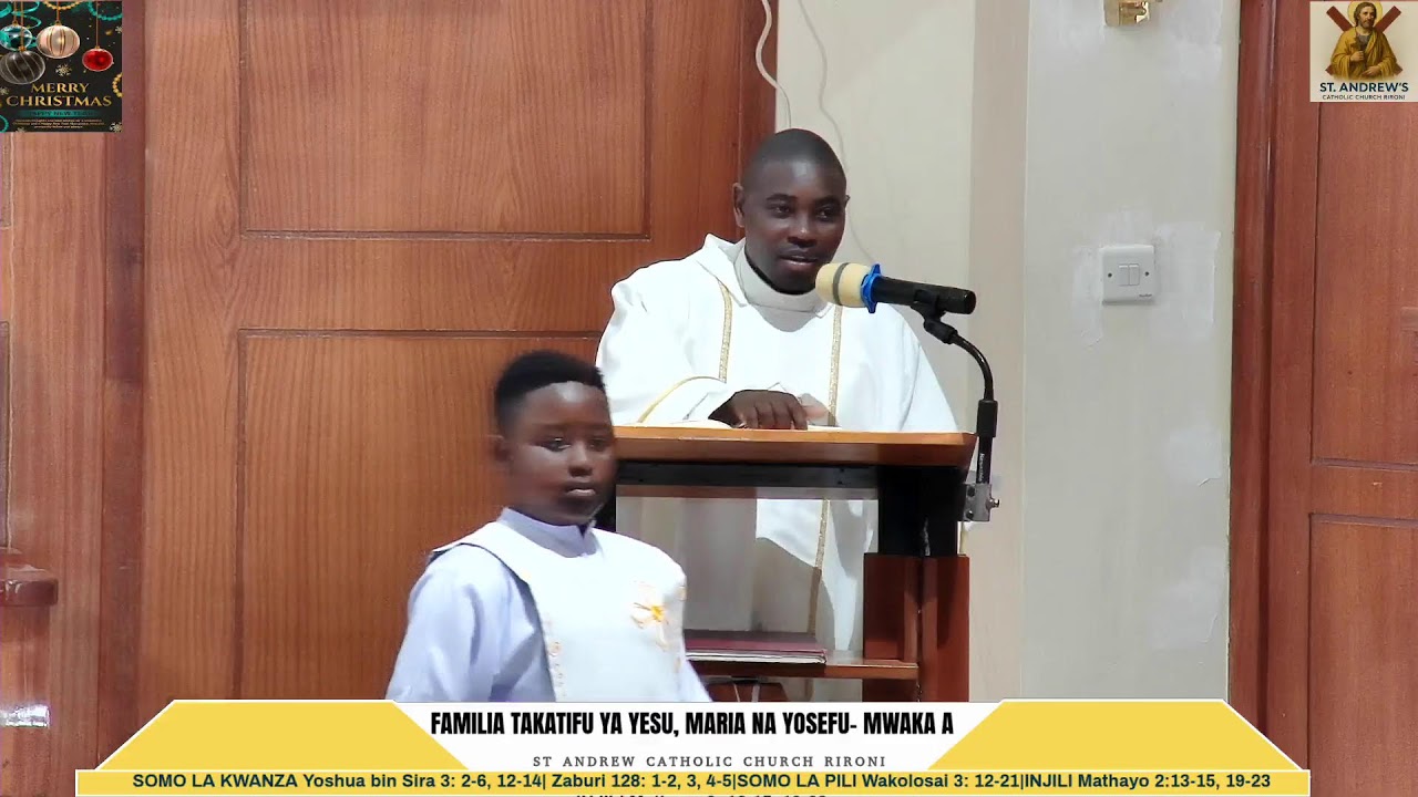 FAMILIA TAKATIFU YA YESU, MARIA NA YOSEFU- MWAKA A | St Andrew Catholic Church, Rironi