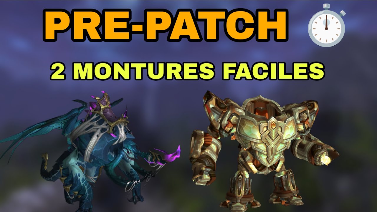 PRE-PATCH : 2 Montures temporaires à ne pas rater !