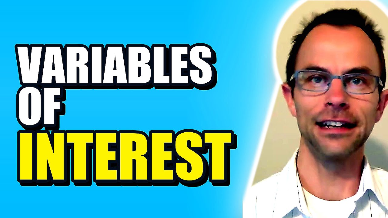 What Are Variables Of Interest? Understanding The Definition In Research Methods