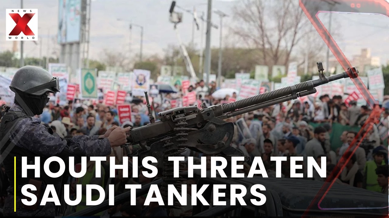 Houthis warn Saudi Red Sea tankers face possible attacks amid tensions | NewsX World