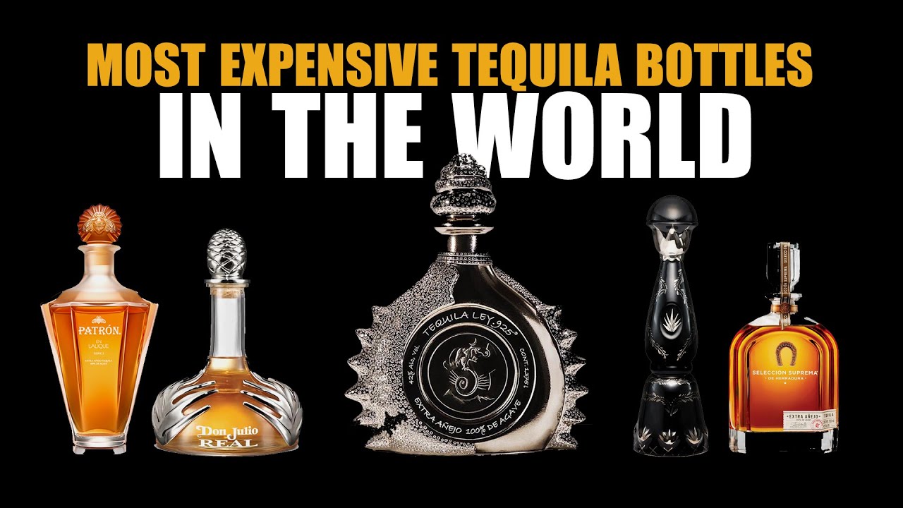 10 Most Expensive Tequila Bottles in the World | Luxury Life