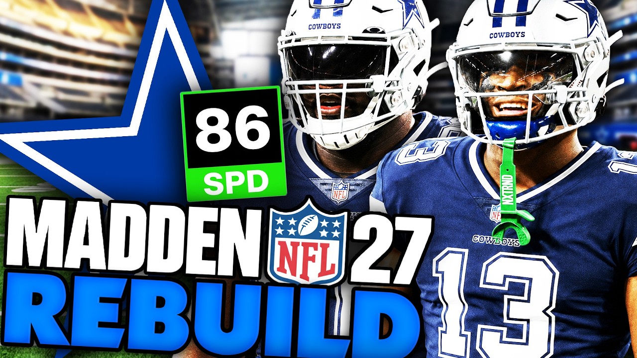 Rebuilding The Dallas Cowboys in Madden 27 Franchise