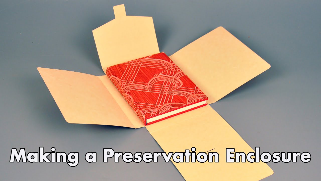Making a Preservation Enclosure