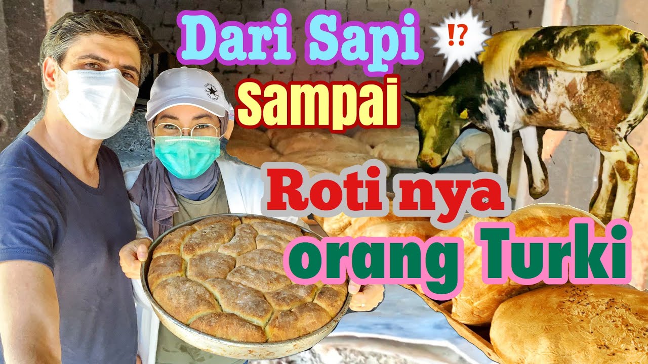 BERKUNJUNG KE DESA KARGIN DI TURKI | MELIHAT PROSES PEMBUATAN ROTI SECARA TRADISIONAL