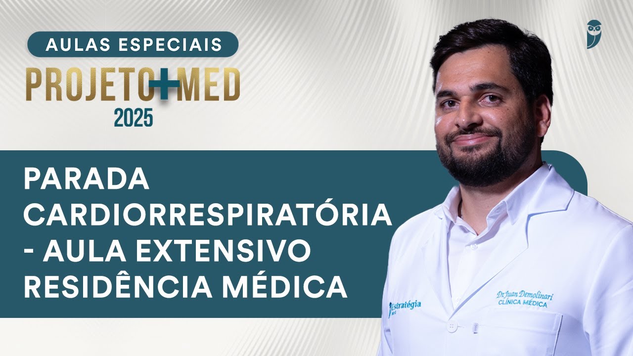 Parada Cardiorrespiratória - Aula de Cardiologia do Curso Extensivo Residência Médica