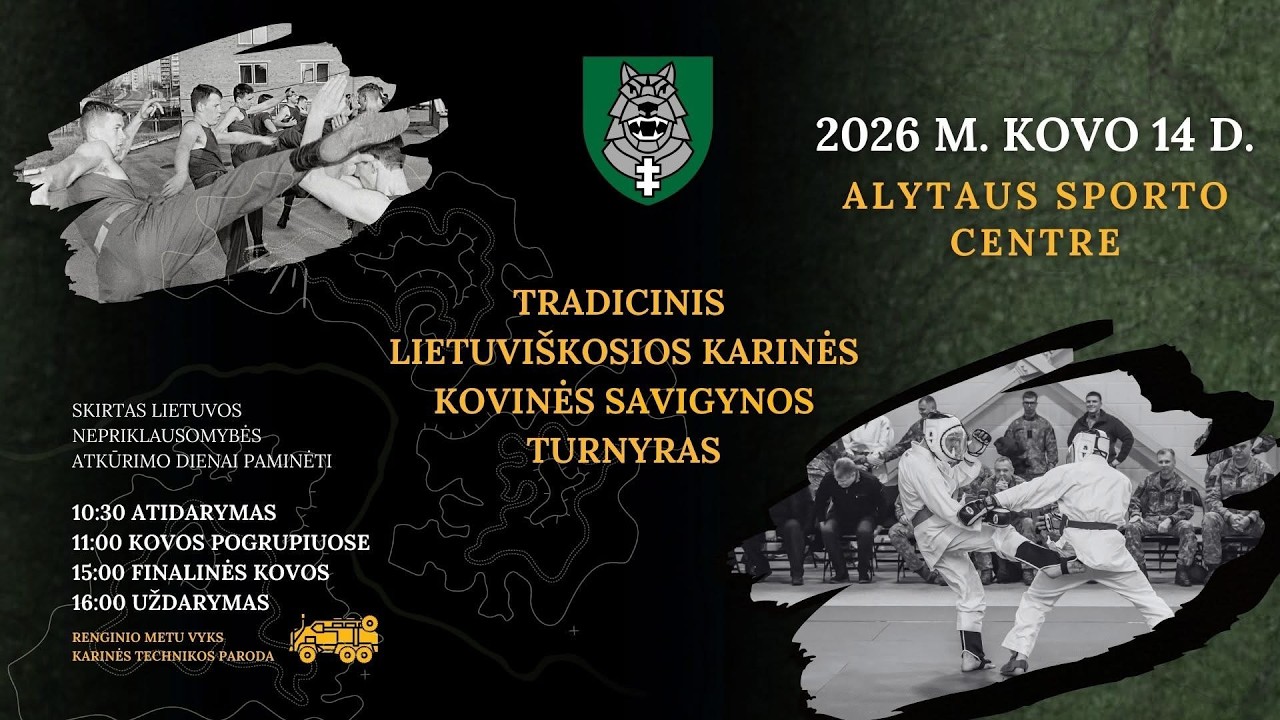 TRADICINIS LIETUVIŠKOSIOS KARINĖS KOVINĖS SAVIGYNOS TURNYRAS 2026