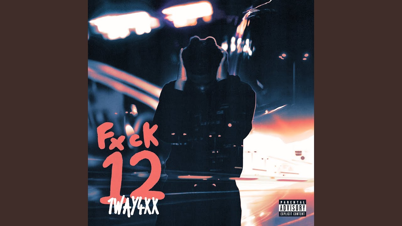 Fxck 12