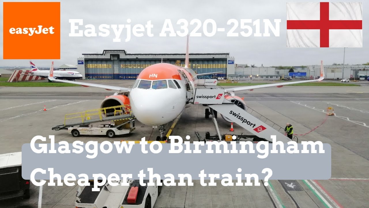4K Video | Easyjet A320 | Glasgow to Birmingham | Faster and Cheaper?