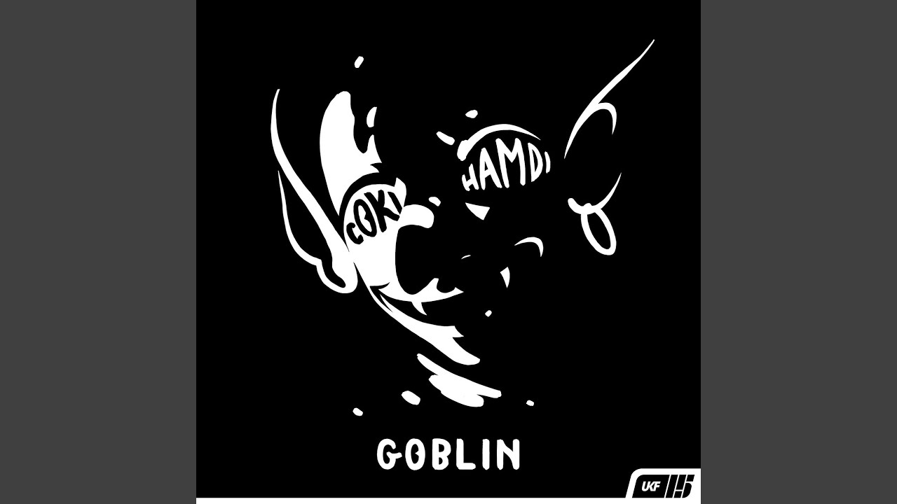 Goblin (Hamdi Remix)