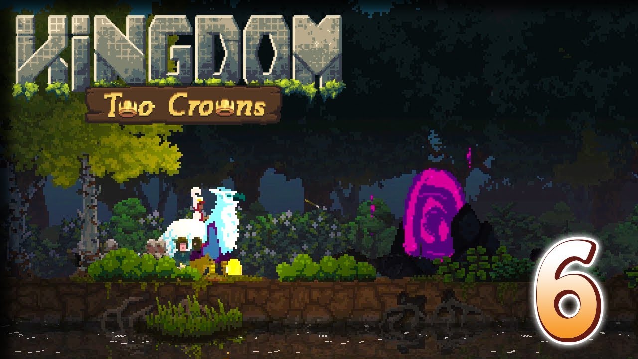 Foothold – Kingdom Two Crowns Gameplay – Let's Play Part 6