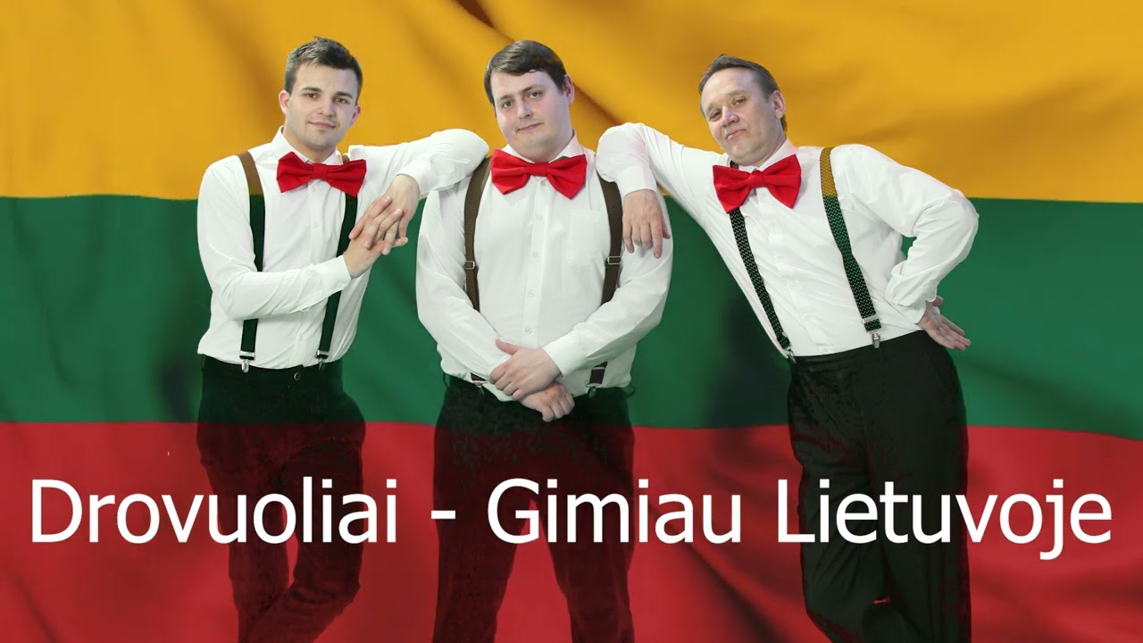 Drovuoliai - Gimiau Lietuvoje 2024 (Remake)