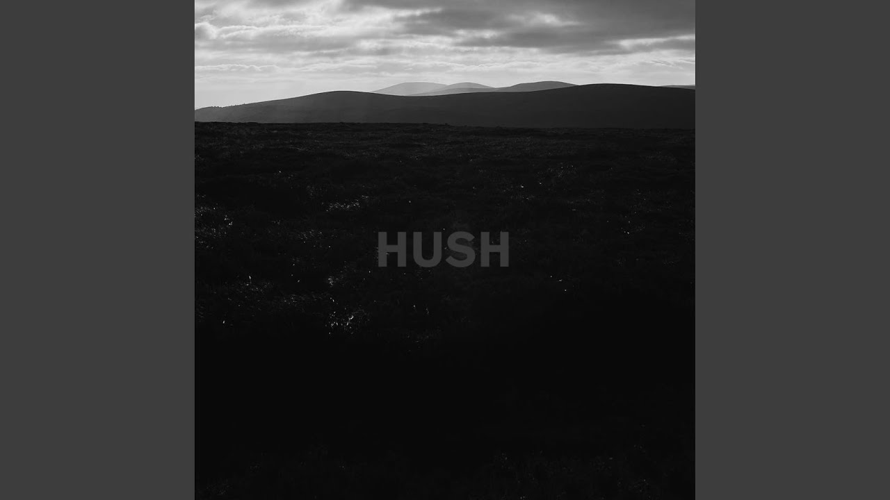 HUSH