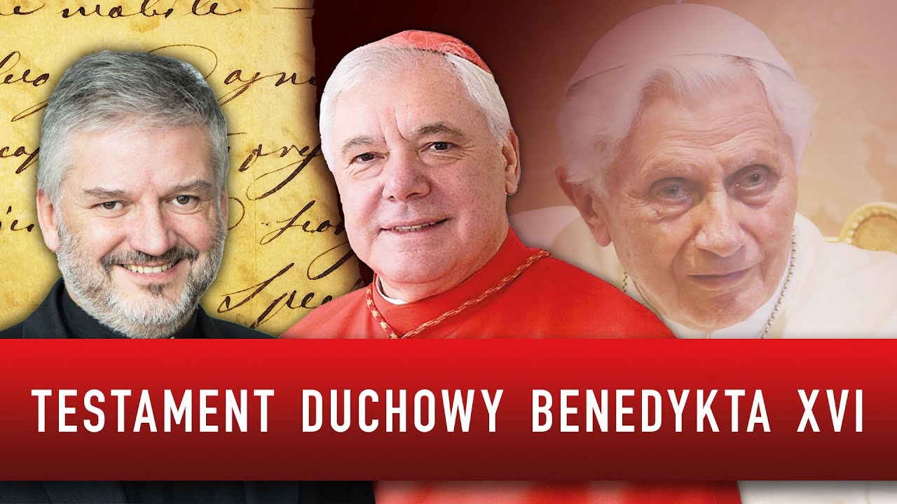 Ostatnia wola Benedykta XVI. Testament Duchowy papieża I Spotkanie Warszawa 22.04.2023