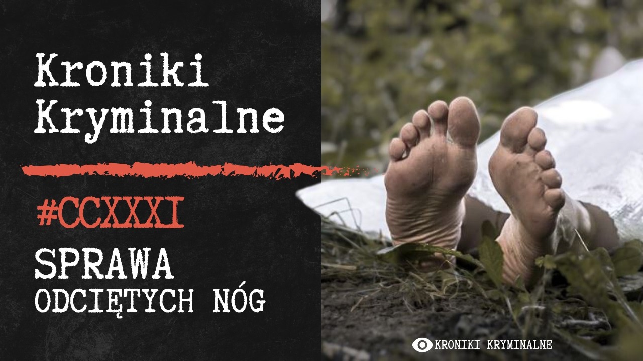 Sprawa Odciętych Nóg | Odcinek 231