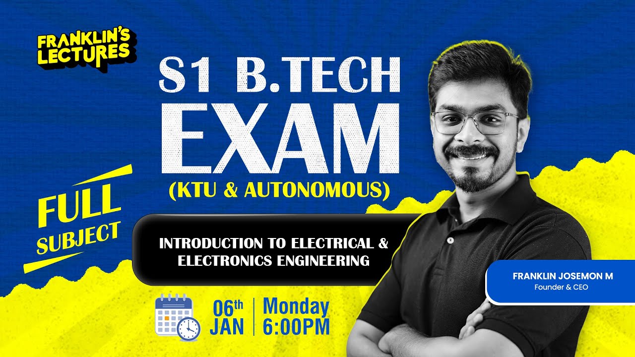 S1 KTU Exam | Introduction to EEE - MEGA MARATHON | Franklin's Lectures