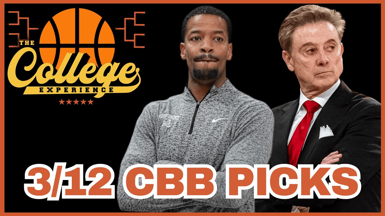 College Basketball Picks For March 12th - March Madness | The College Experience: Basketball