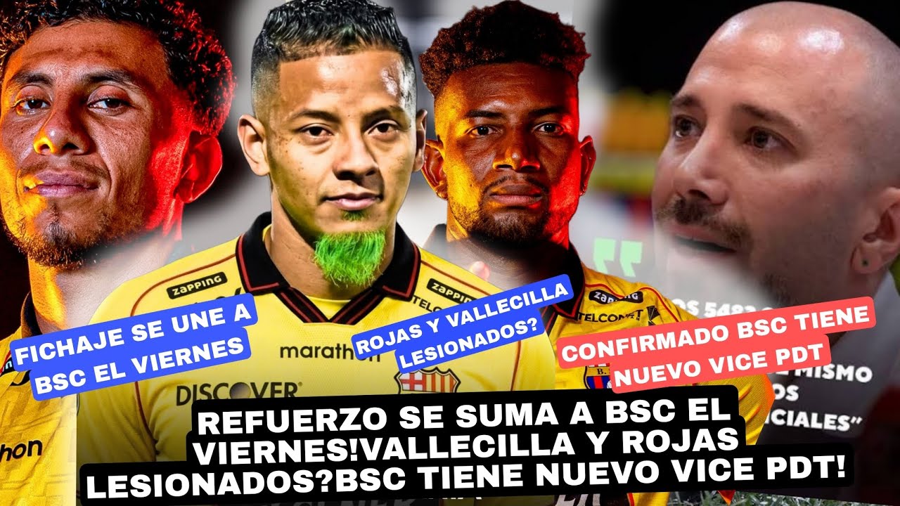 REFUERZO SE SUMA A BSC EL VIERNES!VALLECILLA Y ROJAS LESIONADOS?BSC TIENE NUEVO VICE PDT! 