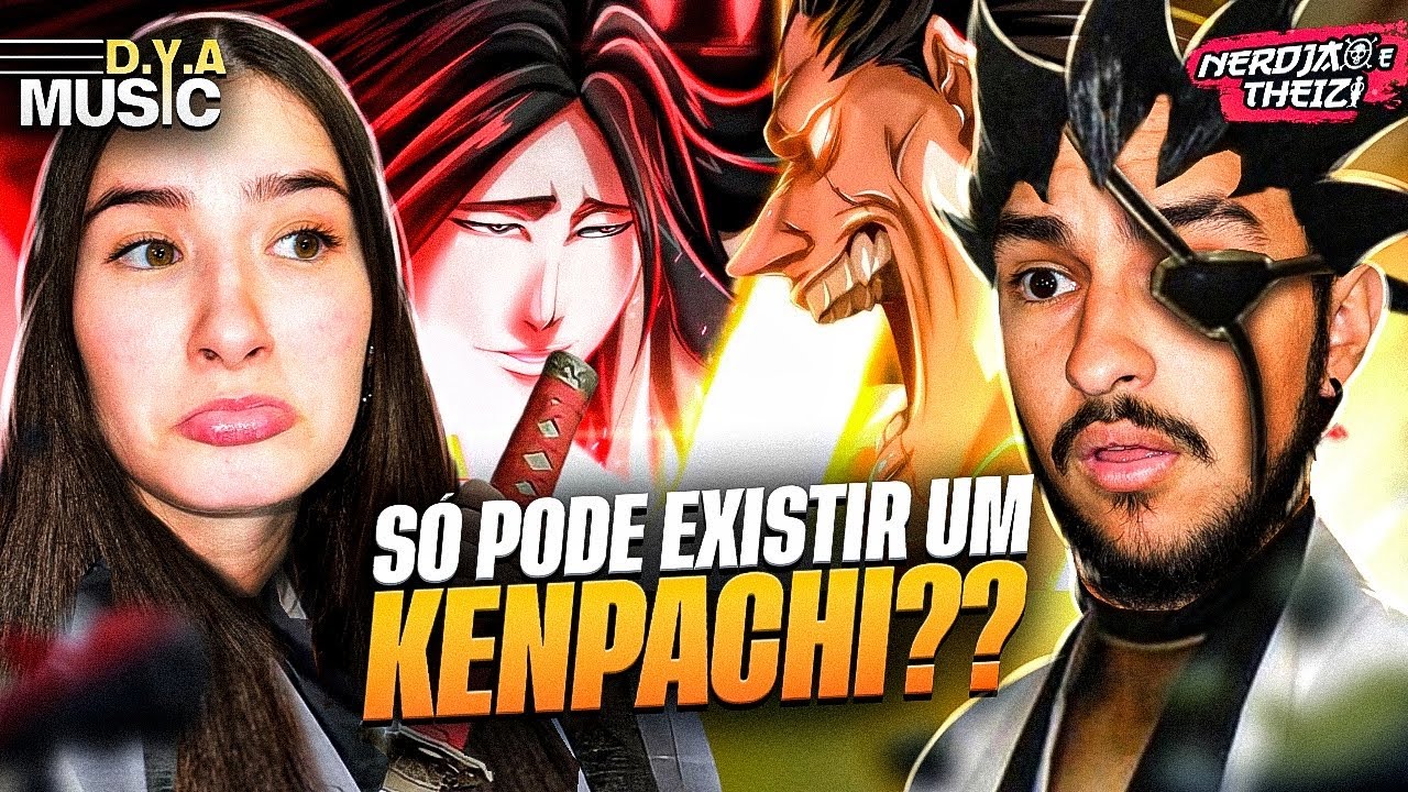 Rap do Zaraki Vs Unohana - Só Pode Existir Um | D.Y.A e Kaito (Bleach) | React #110