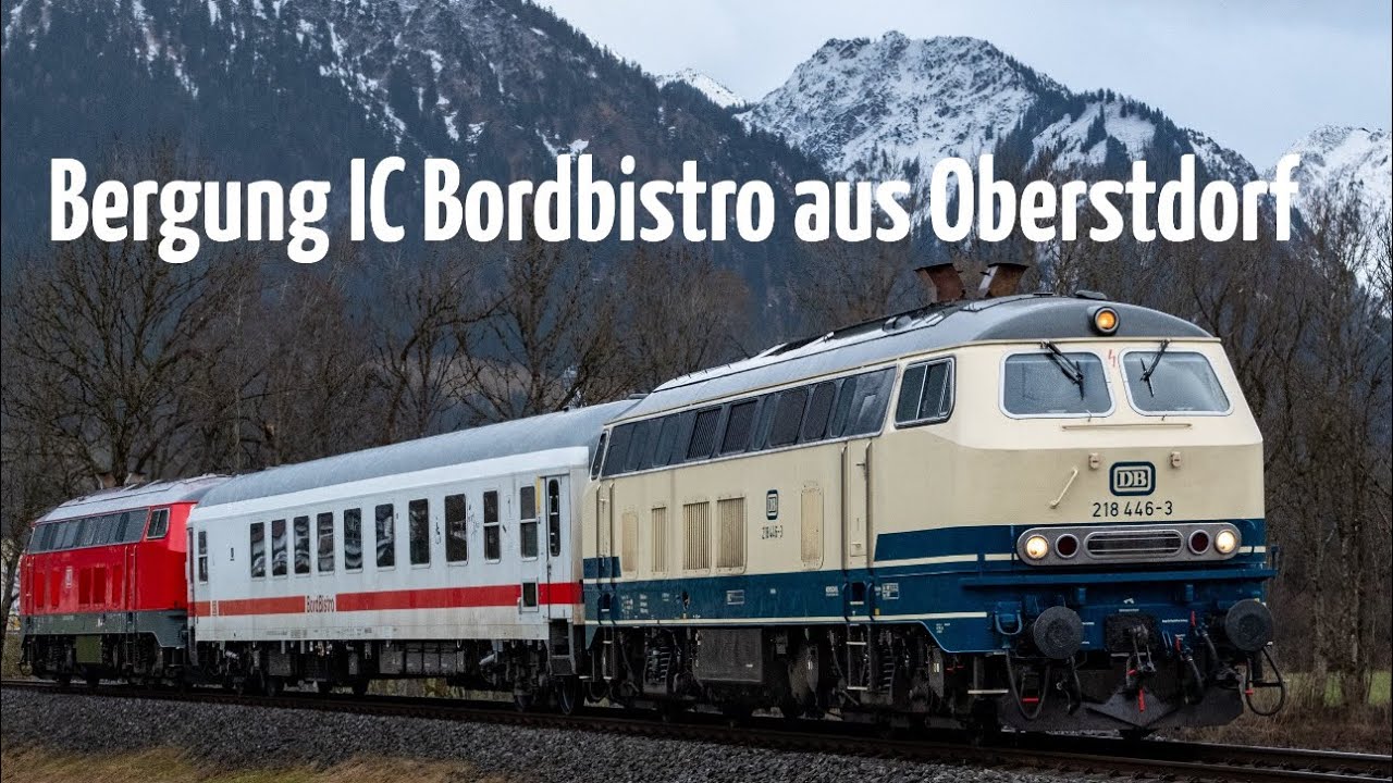Bergung des letzten IC Bordbistros aus Oberstdorf mit 218 446 und 218 415