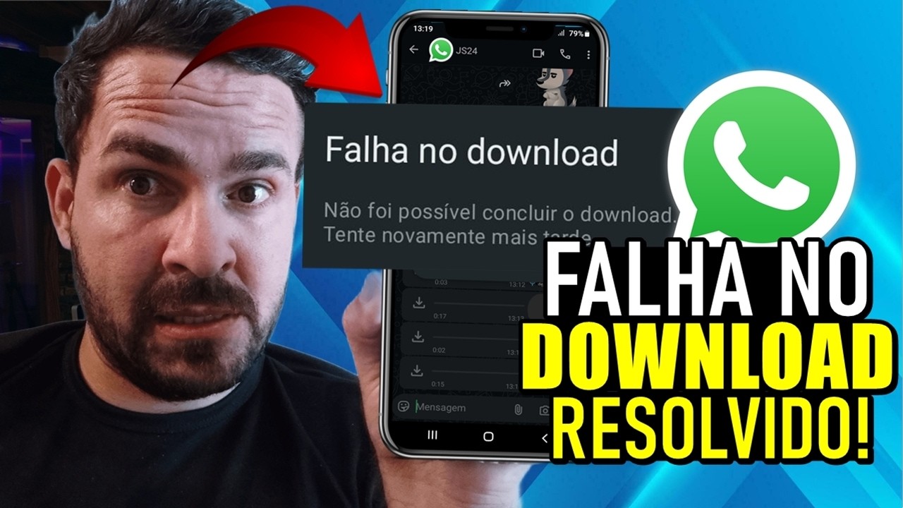 FALHA de DOWNLOAD no WHATSAPP pelo CELULAR? Aprenda a RESOLVER!