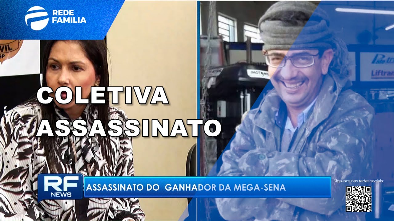 RF News - FAMÍLIA ACREDITA QUE RESPONSÁVEL POR ASSASSINAR GANHADOR DE MEGA SENA ERA ALGUÉM MUITO PRÓ