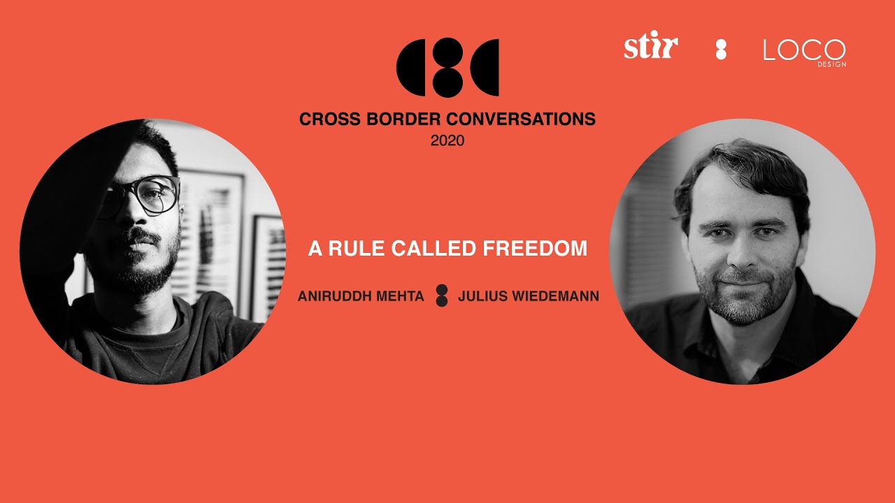 Aniruddh Mehta X Julius Wiedemann: A Rule called Freedom