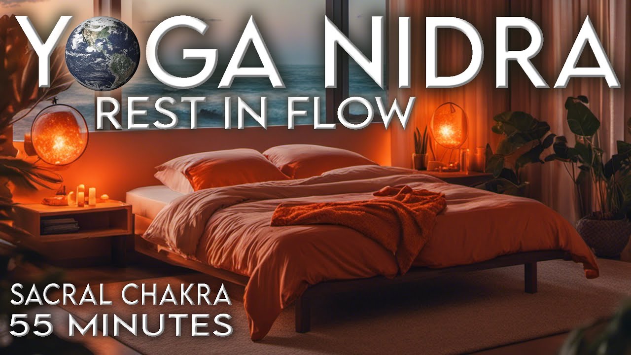Healing Yoga Nidra: Release Stress and Embrace Inner Flow | Sacral Clearing