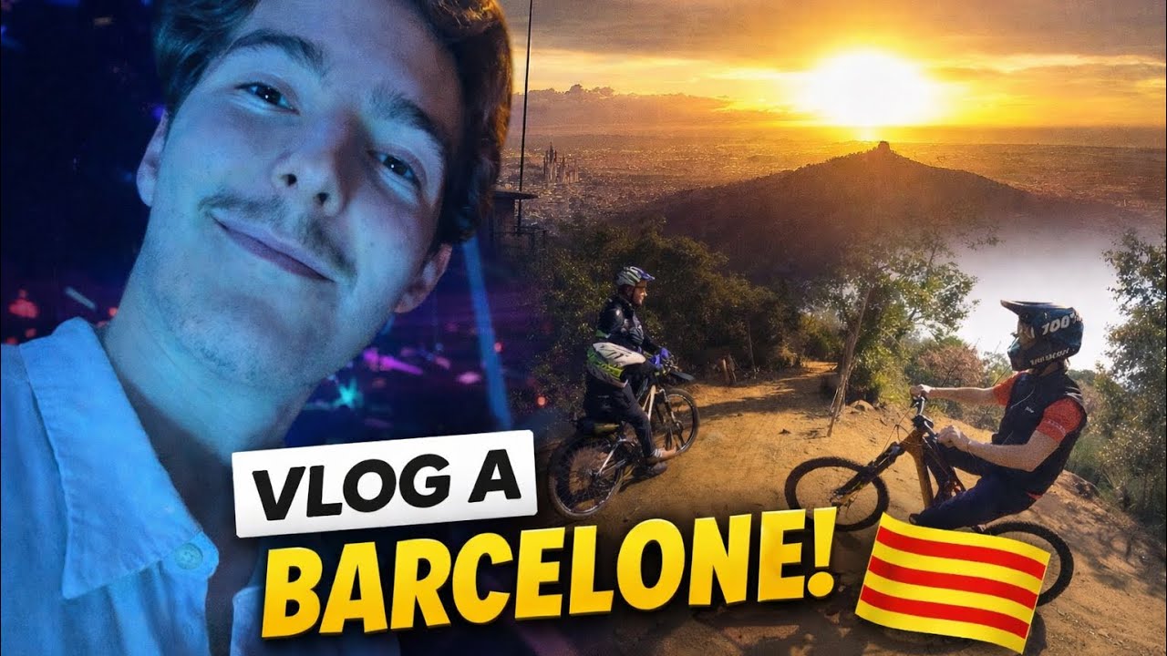 VLOG BARCELONE (avec l’acolyte Puechberty)