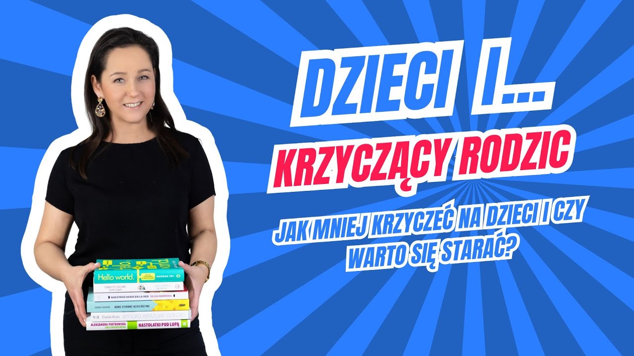 Dlaczego warto przestać krzyczeć na dzieci?