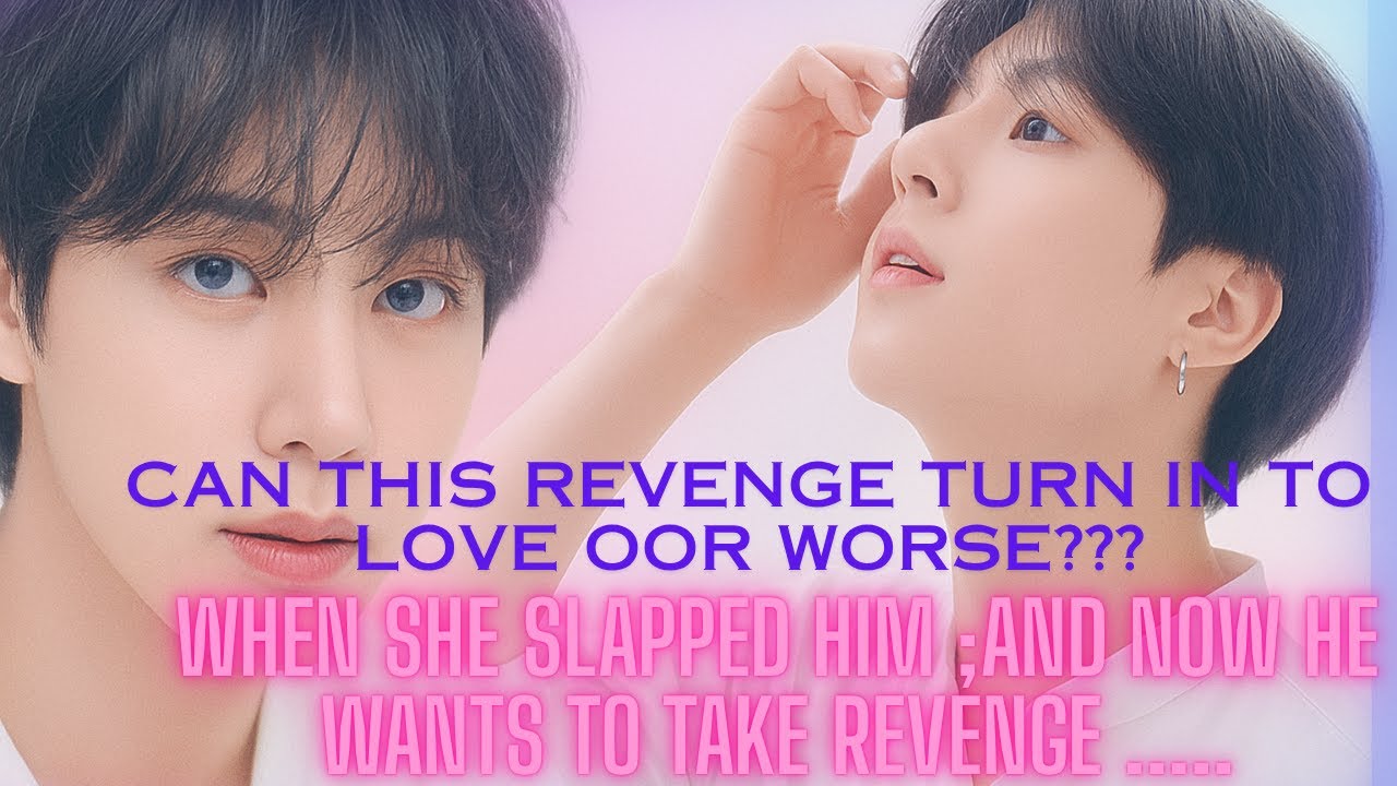 when she slaps him and now he want ,3,#jikook #kookmin #bts #ff #fanfiction #kpop #btsedits #shorts