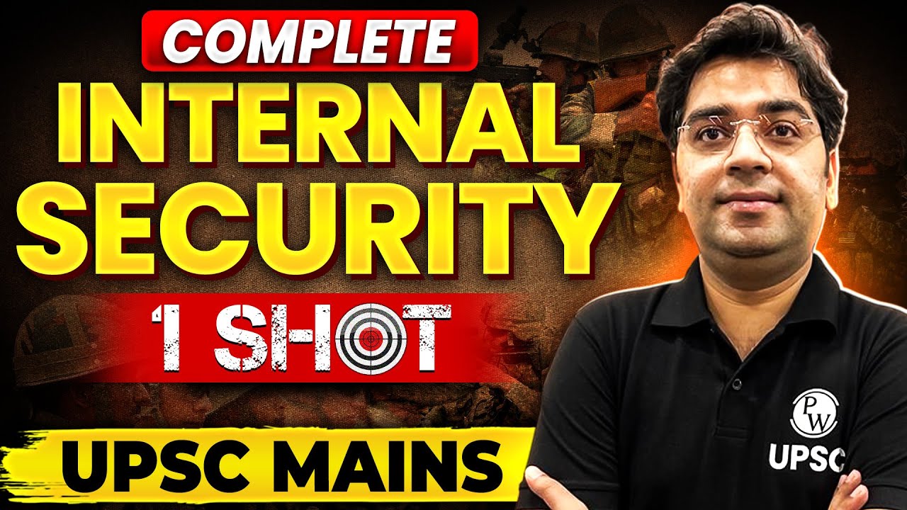 Internal Security in 1 Shot for UPSC MAINS!