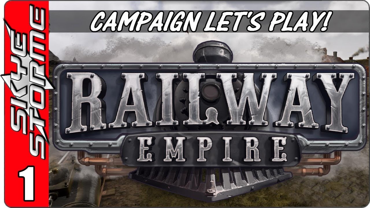Railway Empire Campaign - Let's Play / Gameplay - Episode 1  (New Tycoon Strategy Game 2018)