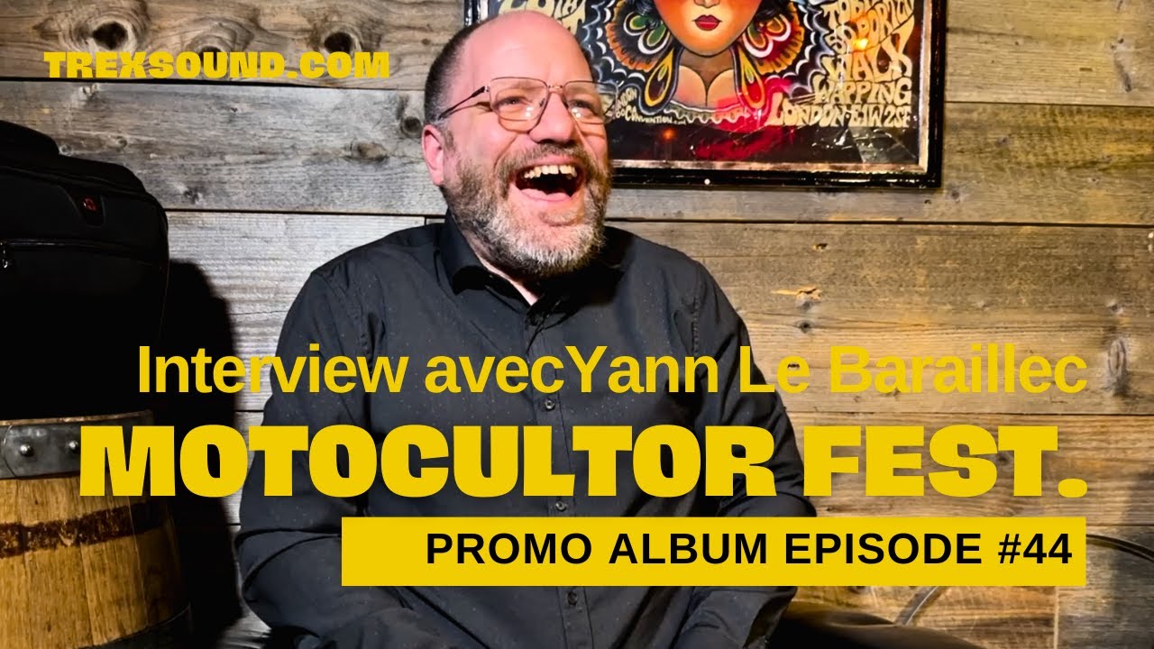 Interview de Yann Le Baraillec (MOTOCULTOR Festival)