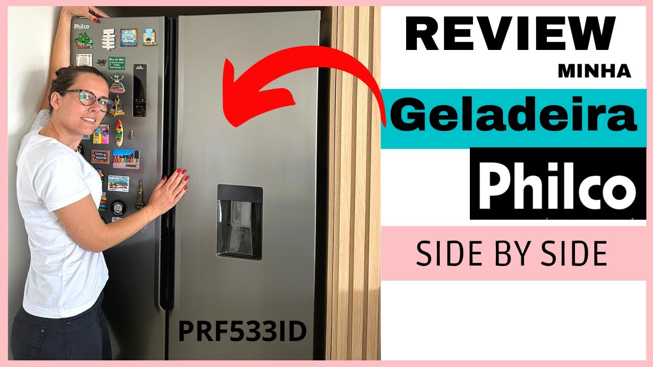 RESENHA GELADEIRA PHILCO SIDE BY SIDE PRF533ID