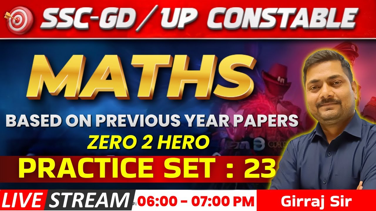Mathematics Practice Set 23 | Constable/GD PYQ Based Live Class | By Girraj Sir
