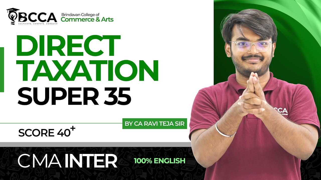 CMA INTER | DIRECT TAXATION | SUPER 35 QUESTIONS | BY CA RAVI TEJA SIR |JUNE 2025